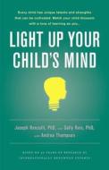 LIGHT UP YOUR CHILDS MIND di Joseph S. Renzulli, Sally M. Reis edito da LITTLE BROWN & CO