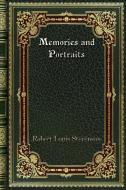 Memories and Portraits di Robert Louis Stevenson edito da Blurb