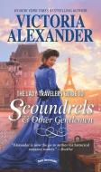 The Lady Travelers Guide to Scoundrels and Other Gentlemen: A Historical Romance Novel di Victoria Alexander edito da HARLEQUIN SALES CORP