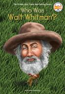 Who Was Walt Whitman? di Kirsten Anderson, Who Hq edito da PENGUIN WORKSHOP