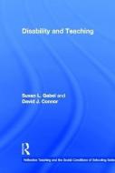 Disability and Teaching di Susan L. Gabel, David J. Connor edito da Taylor & Francis Ltd