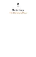 The Hamburg Plays di Martin Crimp edito da FABER & FABER