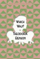 Which Way? di Theodora Benson edito da British Library Publishing