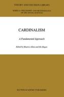 Cardinalism: A Fundamental Approach di Maurice Allais edito da Kluwer Academic Publishers