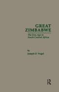 Great Zimbabwe di Joseph O. Vogel edito da Taylor & Francis Inc