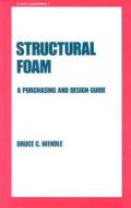 Structural Foam edito da Taylor & Francis Inc