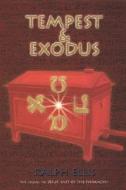 Tempest & Exodus di Ralph Ellis, First Last edito da Adventures Unlimited Press