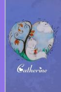 Catherine: Cahier Personnalisé - Fox Avec Coeur - Couverture Souple - 120 Pages - Vide - Notebook - Journal Intime - Scr di S. K edito da INDEPENDENTLY PUBLISHED