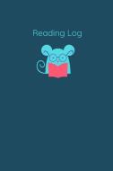 Reading Log: Book Review Journal for What You've Read di Janice Wilson edito da INDEPENDENTLY PUBLISHED