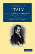 Italy 2 Volume Paperback Set: Volume Set di John Cam Hobhouse edito da Cambridge University Press