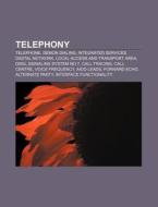 Telephony di Source Wikipedia edito da Books LLC, Reference Series