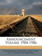 Announcement Volume 1984-1986 edito da Nabu Press