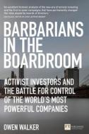 Barbarians in the Boardroom di Owen Walker edito da Pearson Education Limited