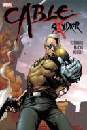 Cable: Soldier X di David Tischmann, Igor Kordey, Darko Macan edito da Marvel Comics