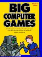 Big Computer Games di David H. Ahl edito da Lulu.com