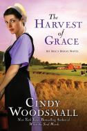 Harvest of Grace di Cindy Woodsmall edito da Waterbrook Press (A Division of Random House Inc)