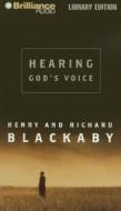 Hearing God's Voice di Henry T. Blackaby, Richard Blackaby, Henry Blackaby and Richard Blackaby edito da Brilliance Audio
