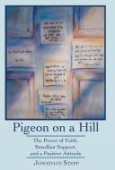 Pigeon on a Hill di Jonathan Stepp edito da Westbow Press