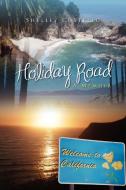 Holiday Road di Shelley Costello edito da Xlibris