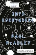 Into Everywhere di Paul McAuley edito da Orion Publishing Co