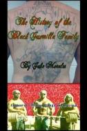 The History of the Black Guerrilla Family di MR Gabe Morales edito da Createspace