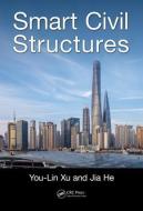 Smart Civil Structures di You Lin Xu edito da CRC Press
