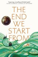 The End We Start From di Megan Hunter edito da Pan Macmillan