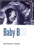 Baby B di Michael Ryan edito da Graywolf Press,u.s.