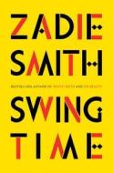 Swing Time di Zadie Smith edito da PENGUIN PR