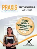 Praxis Mathematics 0061, 5061 Book and Online di Sharon A. Wynne edito da XAMONLINE.COM