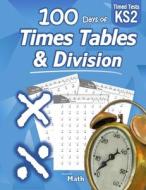 TIMES TABLES DIVISION: KS2 MATHS WORKB di HUMBLE MATH edito da LIGHTNING SOURCE UK LTD