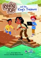 Reeya Rai and the King's Treasure di Anita Nahta Amin edito da STONE ARCH BOOKS