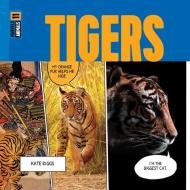 Tigers di Kate Riggs edito da Creative Company