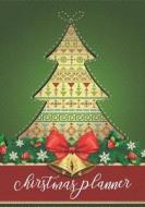 Christmas Planner: Merry Christmas and Happy New Year Party Planner di Joy M. Port edito da LIGHTNING SOURCE INC