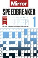 DAILY MIRROR SPEEDBREAKER VOLUME 1 di DAILY MIRROR REACH P edito da OCTOPUS PUBLISHING GROUP