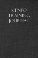KENPO TRAINING JOURNAL di Martial Arts Journals edito da INDEPENDENTLY PUBLISHED
