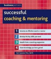 Successful Coaching And Mentoring di Ken Lawson edito da Imm Lifestyle Books