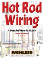 Hot Rod Wiring di Dennis Overholser edito da Wolfgang Publications