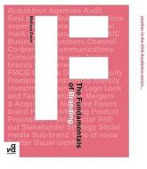 The Fundamentals of Branding di Melissa Davis edito da Bloomsbury Publishing PLC