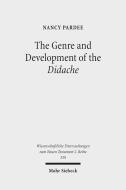 The Genre and Development of the Didache di Nancy Pardee edito da Mohr Siebeck GmbH & Co. K