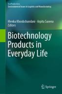 Biotechnology Products in Everyday Life edito da Springer-Verlag GmbH