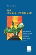 Das Phönix-Phänomen di Thomas Anderer edito da Gabler Verlag