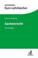 Sachenrecht di Hanns Prütting, Friedrich Lent, Karl Heinz Schwab edito da C.H. Beck