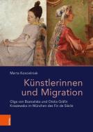 Künstlerinnen und Migration di Marta Koscielniak edito da Böhlau-Verlag GmbH