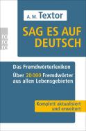 Sag es auf Deutsch di A. M. Textor edito da Rowohlt Taschenbuch