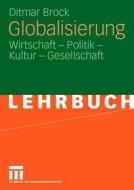 Globalisierung di Ditmar Brock edito da Springer Fachmedien Wiesbaden