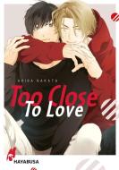 Too Close to Love di Akira Nakata edito da Carlsen Verlag GmbH