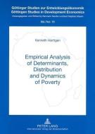 Empirical Analysis of Determinants, Distribution and Dynamics of Poverty di Kenneth Harttgen edito da Lang, Peter GmbH