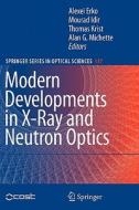 Modern Developments in X-Ray and Neutron Optics edito da Springer Berlin Heidelberg