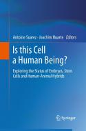 Is this Cell a Human Being? edito da Springer Berlin Heidelberg